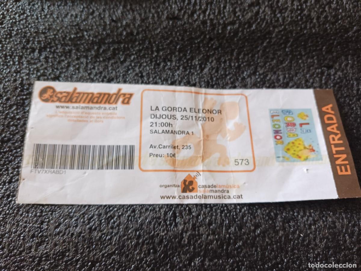 Collectionnisme Papier divers: entrada al concierto del grupo, la gorda eleonor, sala salamandra