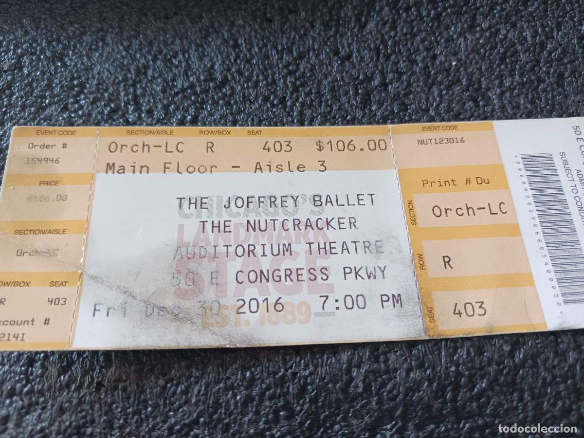Paper Collecting Others: entrada para jofffrey ballet, el cascanueces, auditorium theatre de chicago, 2016