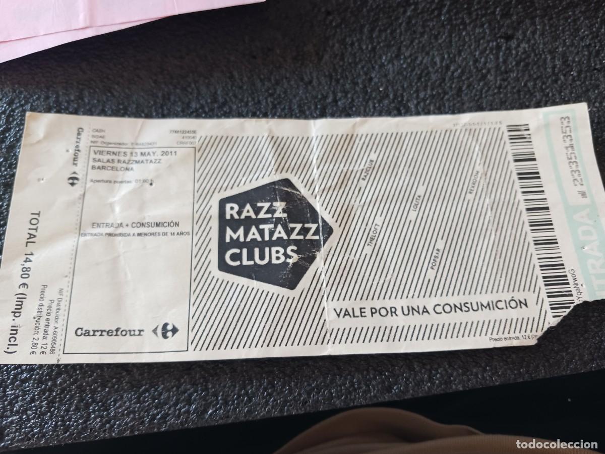 Otros art&iacute;culos de coleccionismo en papel: entrada para la sala razzmatazz de barcelona