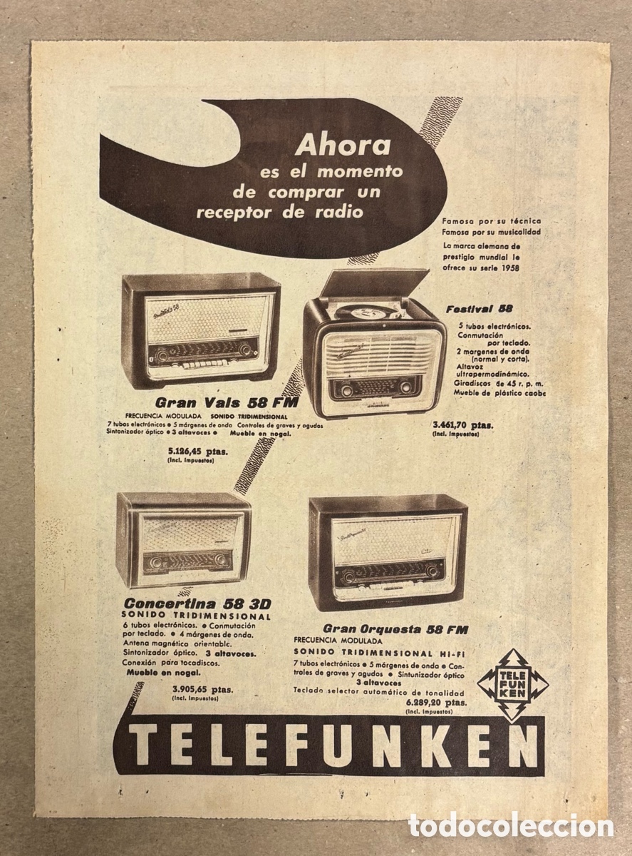 Collectionnisme Papier divers: RADIO V&Aacute;LVULAS TELEFUNKEN. ANUNCIO PUBLICITARIO PERI&Oacute;DICO ABC A&Ntilde;O 1958.