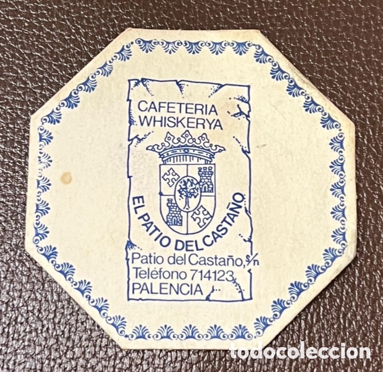 Otros art&iacute;culos de coleccionismo en papel: Posavasos. Cafeteria EL PATIO DEL CASTA&Ntilde;O. Palencia. A&ntilde;os 70.