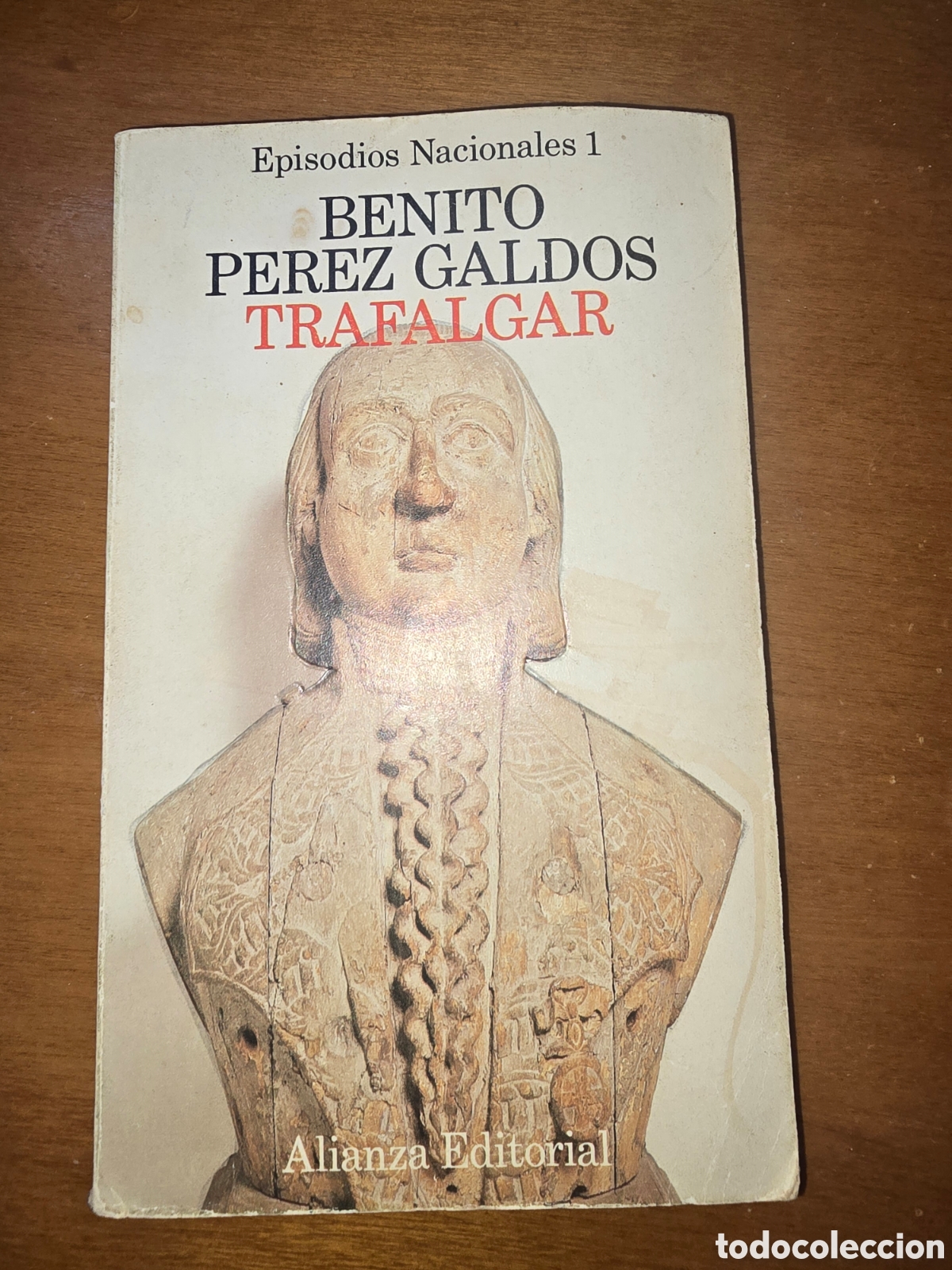 Otros art&iacute;culos de coleccionismo en papel: Libro Episodios Nacionales 1 Benito P&eacute;rez Gald&oacute;s Trafalgar