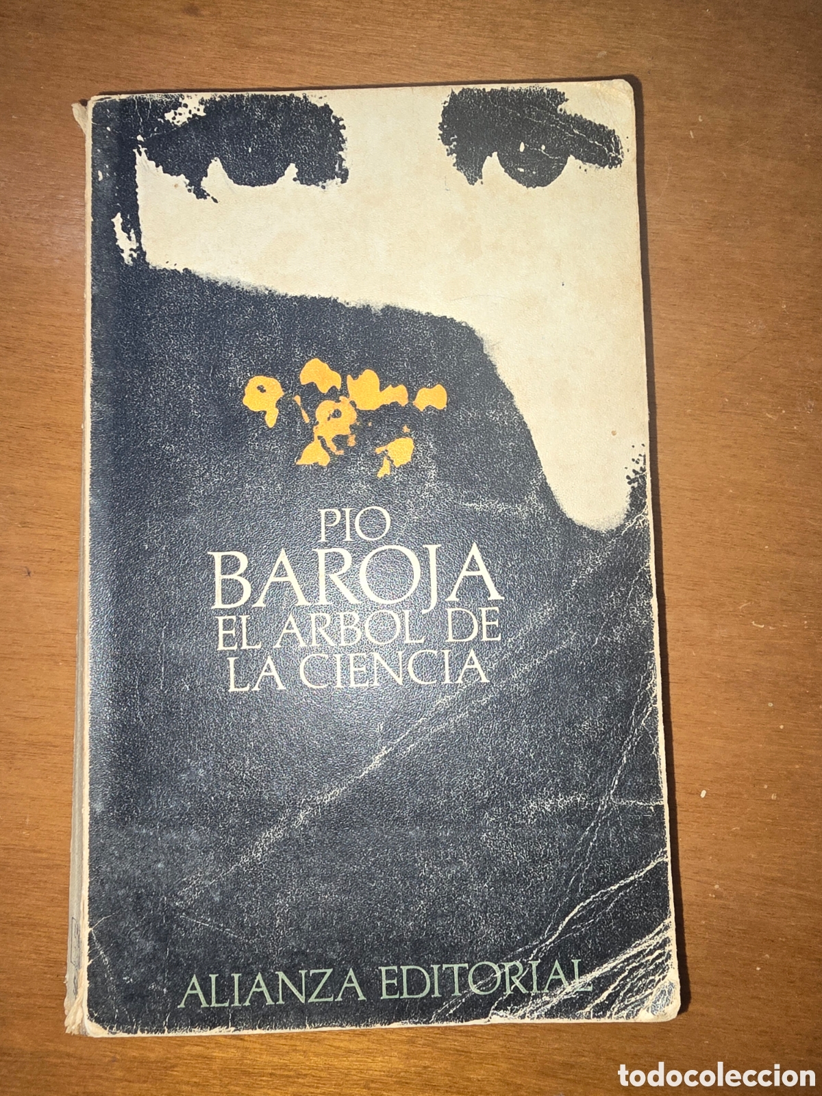 Otros art&iacute;culos de coleccionismo en papel: Libro El &aacute;rbol de la ciencia de Pio Baroja Alianza Editorial