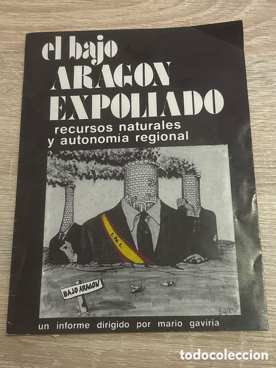 Otros art&iacute;culos de coleccionismo en papel: El bajo Arag&oacute;n expoliado informe por Mario Gaviria