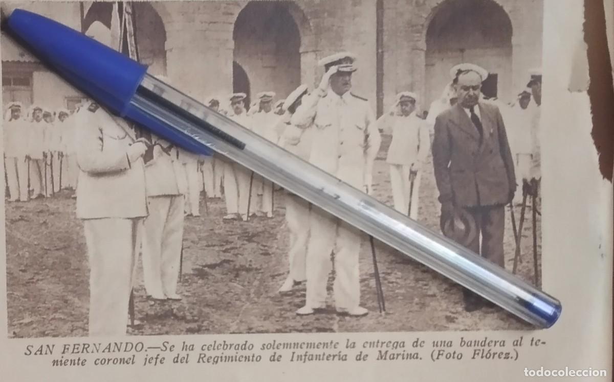 Otros art&iacute;culos de coleccionismo en papel: SAN FERNANDO C&Aacute;DIZ ENTREGA BANDERA AL TENIENTE CORONEL JEFE REGIMIENTO INFANTER&Iacute;A MARINA A&Ntilde;O 1935