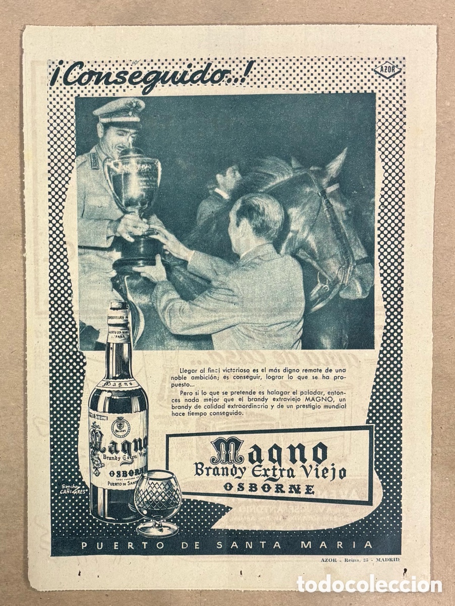 Otros art&iacute;culos de coleccionismo en papel: BRANDY MAGNO EXTRA VIEJO OSBORNE. ANUNCIO PUBLICITARIO PERI&Oacute;DICO ABC A&Ntilde;O 1954.