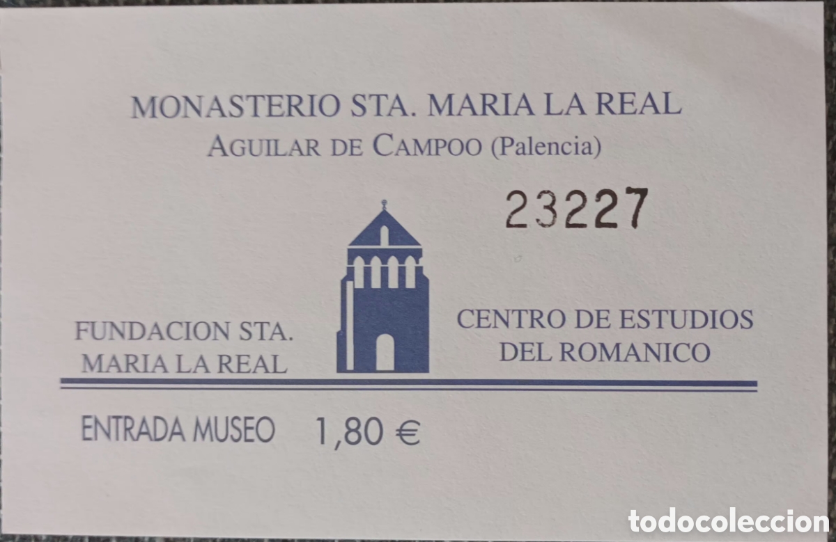 Otros art&iacute;culos de coleccionismo en papel: ENTRADA MONASTERIO SANTA MARIA LA REAL