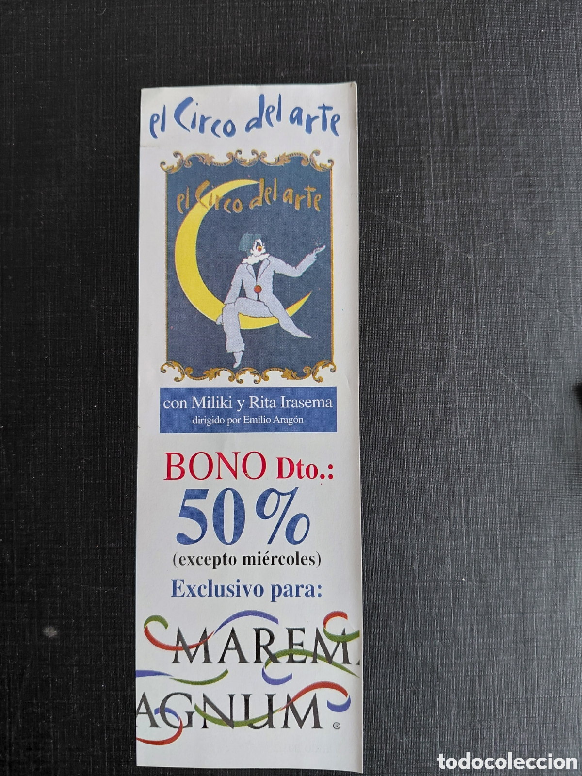 Otros art&iacute;culos de coleccionismo en papel: Folleto tipo marcap&aacute;ginas El Circo del Arte.1996