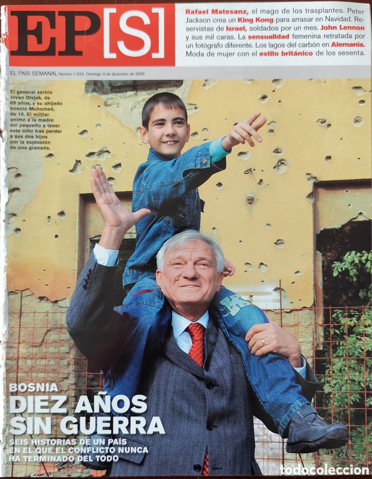 Otros art&iacute;culos de coleccionismo en papel: JOHN LENNON, PETER JACKSON. EL PA&Iacute;S SEMANAL N&deg;1523. FECHA 04/12/2005