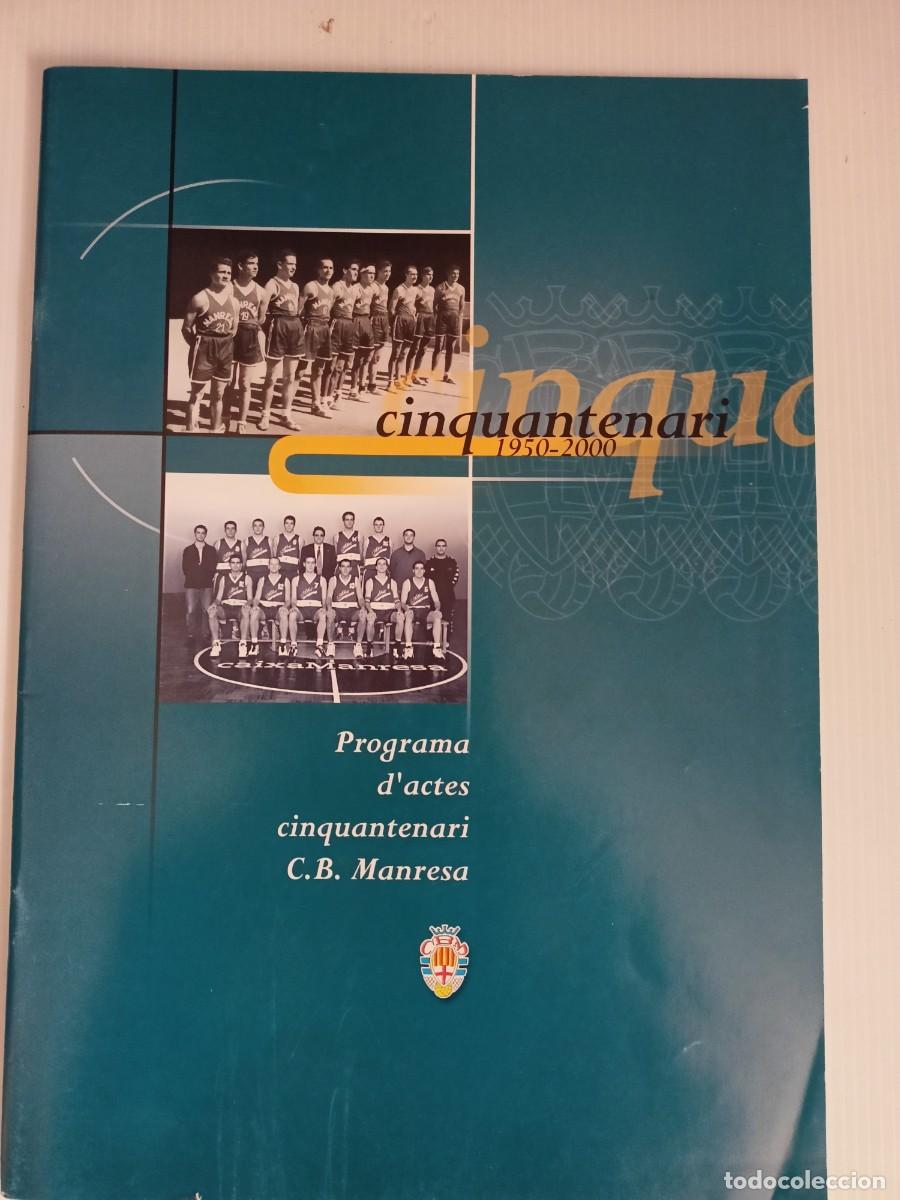 Otros art&iacute;culos de coleccionismo en papel: PROGRAMA D'ACTES CINQUANTENARI C.B. MANRESA ANYS 1950-2000