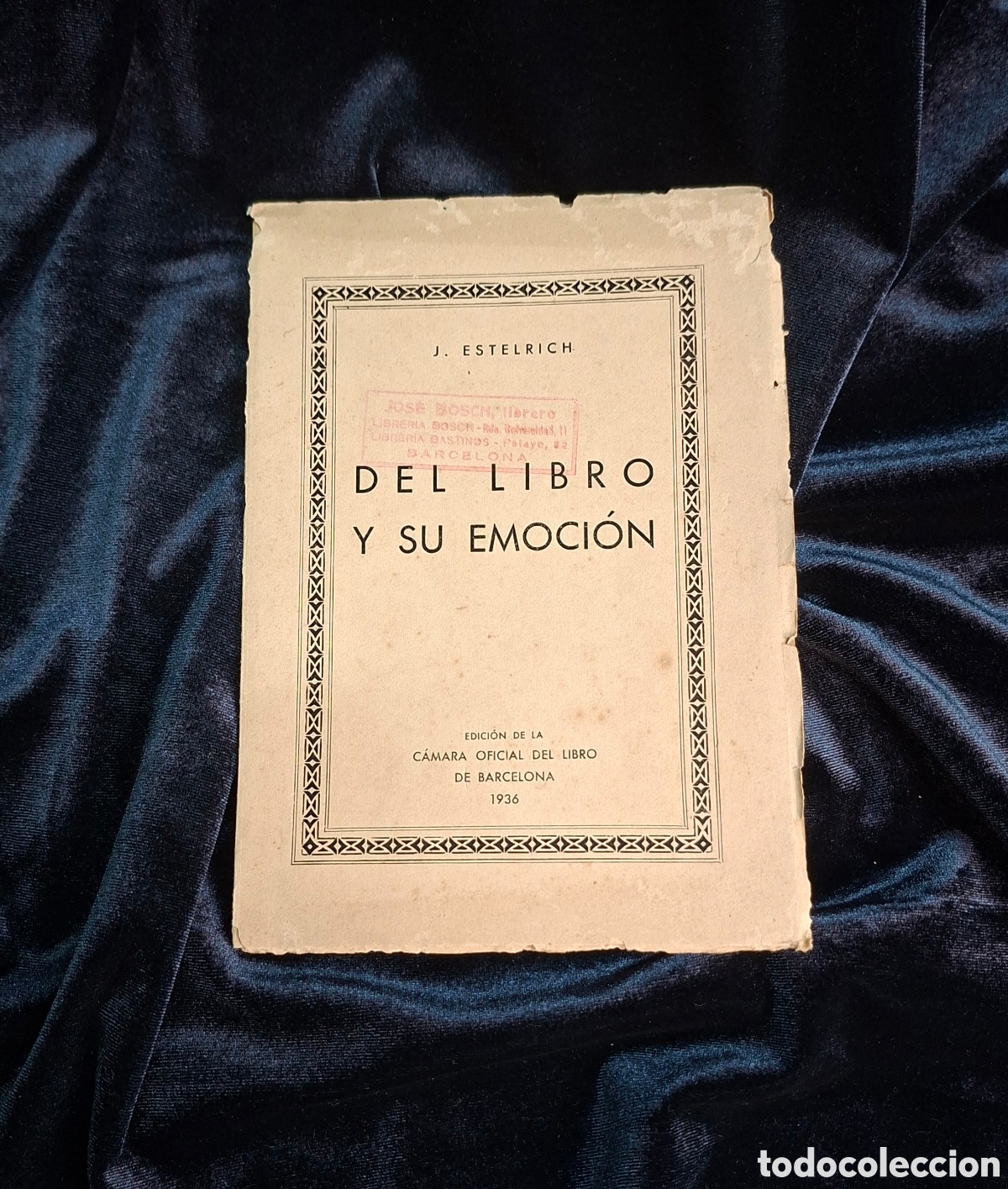 Otros art&iacute;culos de coleccionismo en papel: J. Estelrich - Del Libro y su Emoci&oacute;n (1936) | Folletos del D&iacute;a del Libro | C&aacute;mara Oficial del Libro