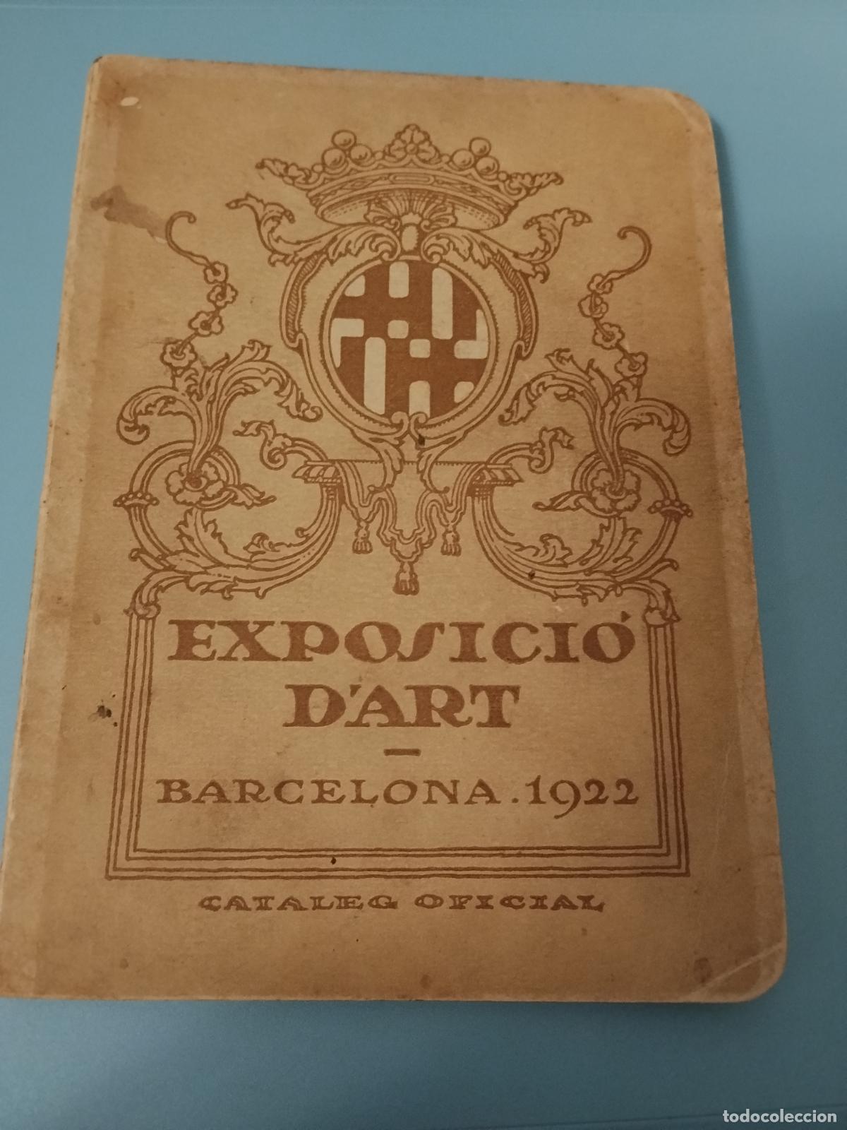 Otros art&iacute;culos de coleccionismo en papel: EXPOSICI&Oacute; D'ART. BARCELONA 1922