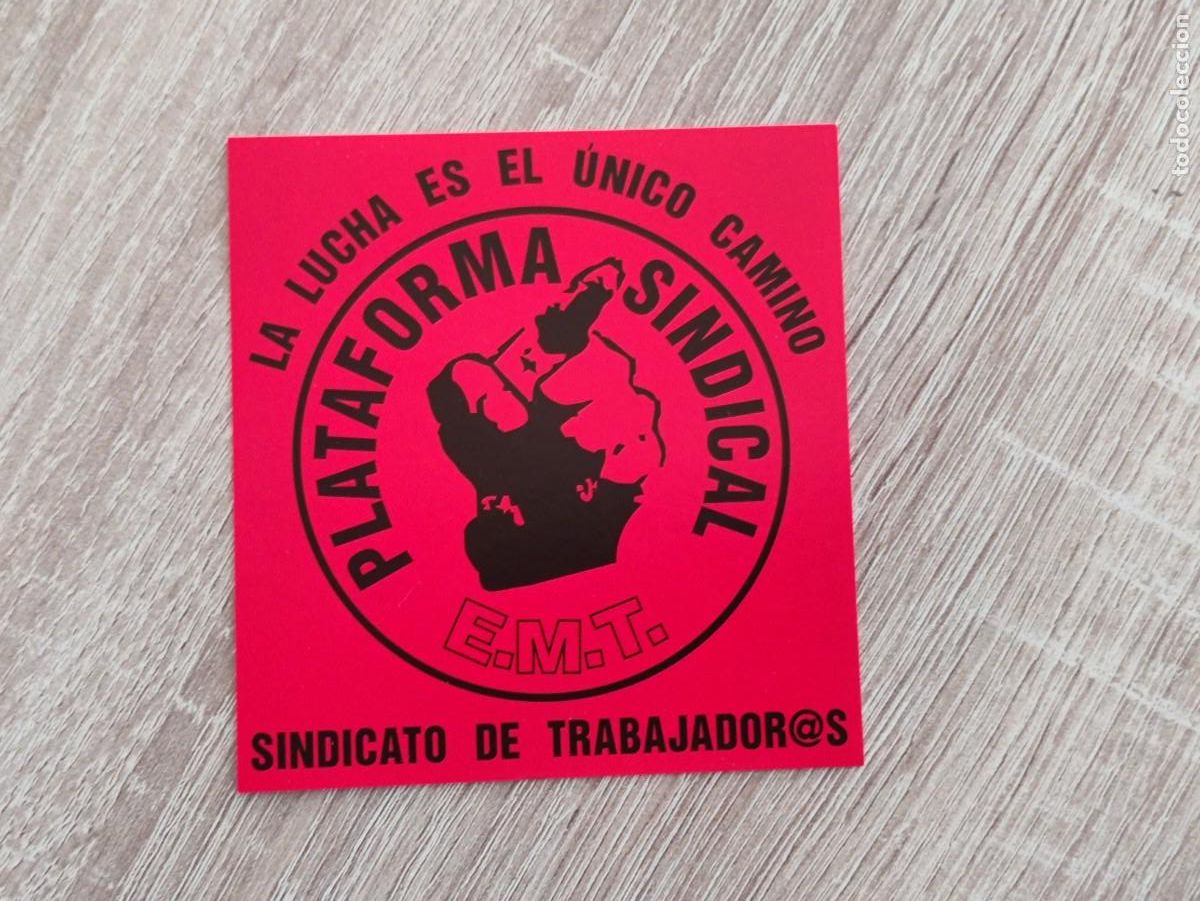 Sammelleidenschaft Andere Papierartikel: PEGATINA ADHESIVO - PLATAFORMA SINDICAL E.M.T. - SINDICATO AUTOBUSES MADRID