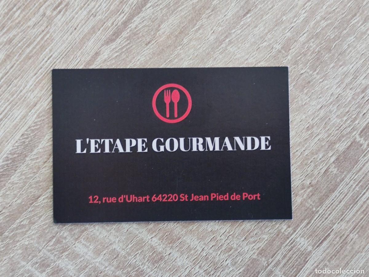 Otros art&iacute;culos de coleccionismo en papel: TARJETA DE VISITA - L'ETAPE GOURMANDE - ST JEAN PIED DE PORT - FRANCE EUSKALHERRIA