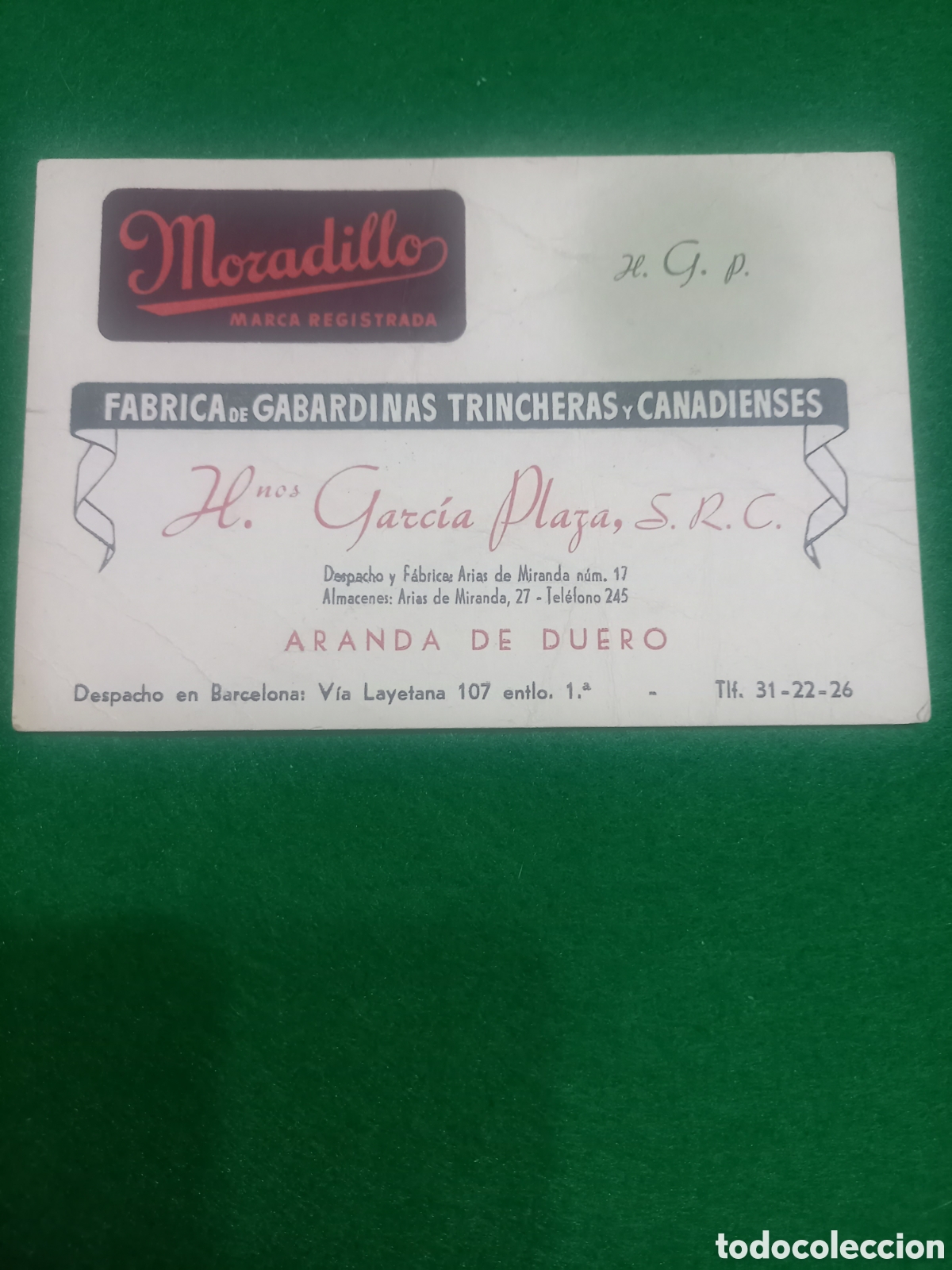 Otros art&iacute;culos de coleccionismo en papel: Antigua tarjeta de visita comercial F&aacute;brica de Gabardinas Hnos. Garc&iacute;a Plaza - Moradillo / Aranda de