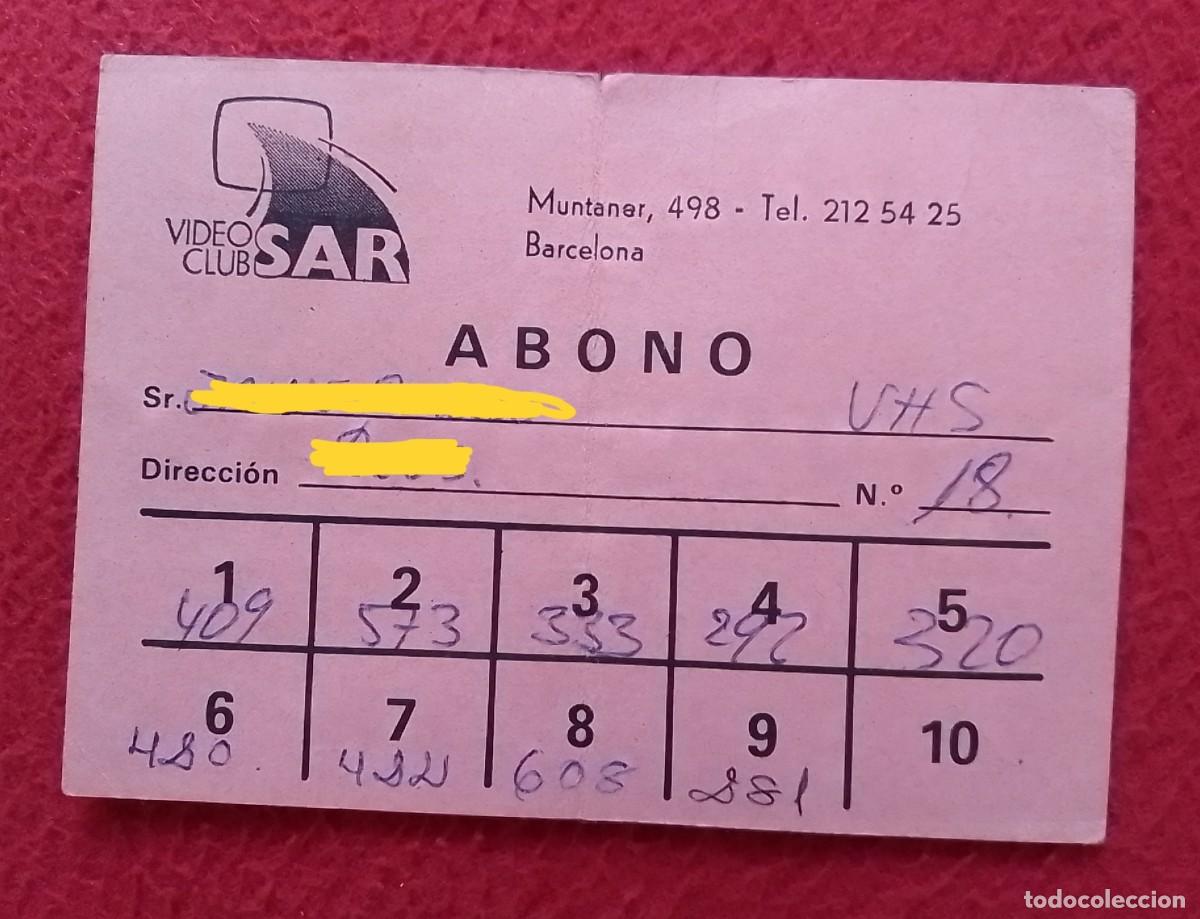 Otros art&iacute;culos de coleccionismo en papel: ANTIGUO CARNET TARJETA ABONO VIDEO CLUB VIDEOCLUB SAR DE BARCELONA CALLE MUNTANER..VHS CINE...ETC..