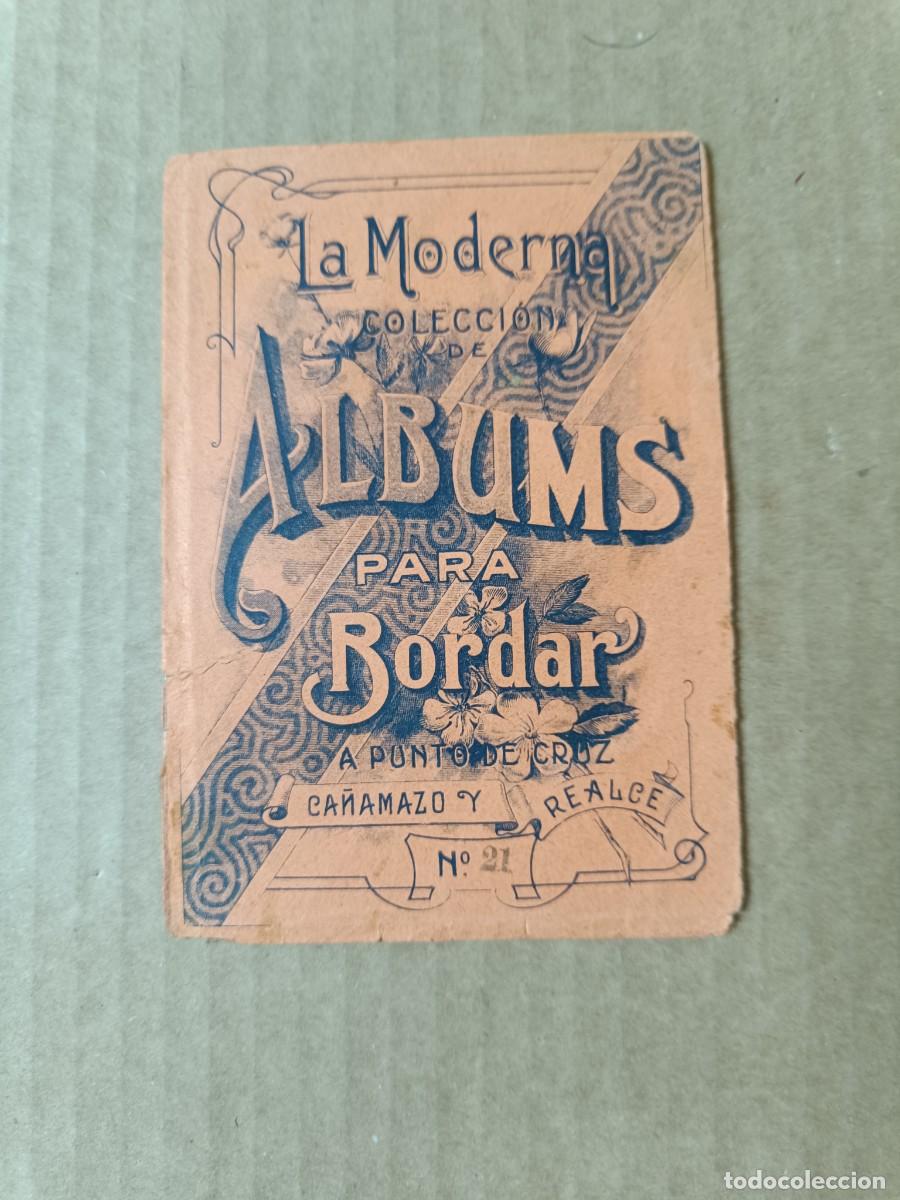 Otros art&iacute;culos de coleccionismo en papel: ANTIGUO LIBRITO, LA MODERNA, COLECCION DE ALBUMS PARA BORDAR, PUNTO DE CRUZ, LA PAJARITA - S2