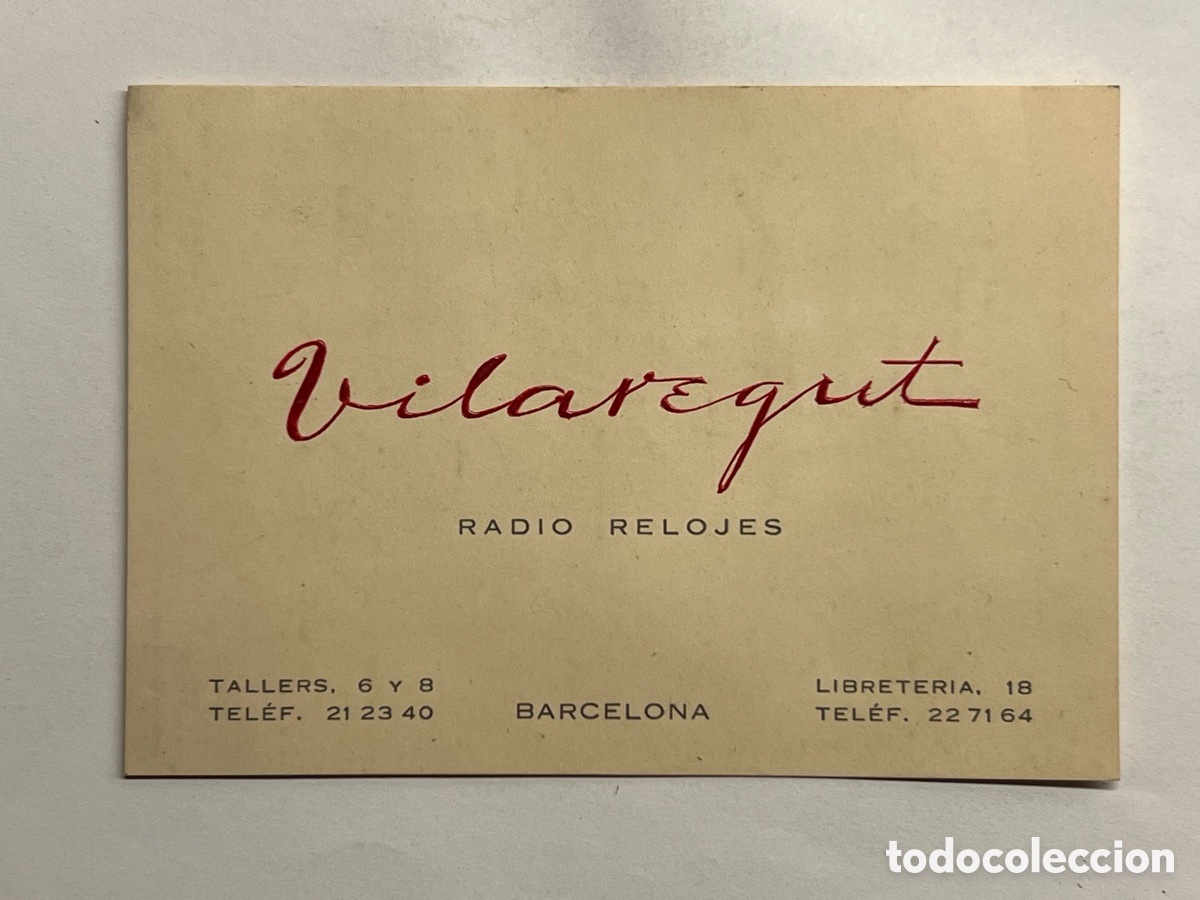 Otros art&iacute;culos de coleccionismo en papel: BARCELONA. Tarjeta Comercial.. VILAREGUT, Radio - Relojes.. (h.1950?)