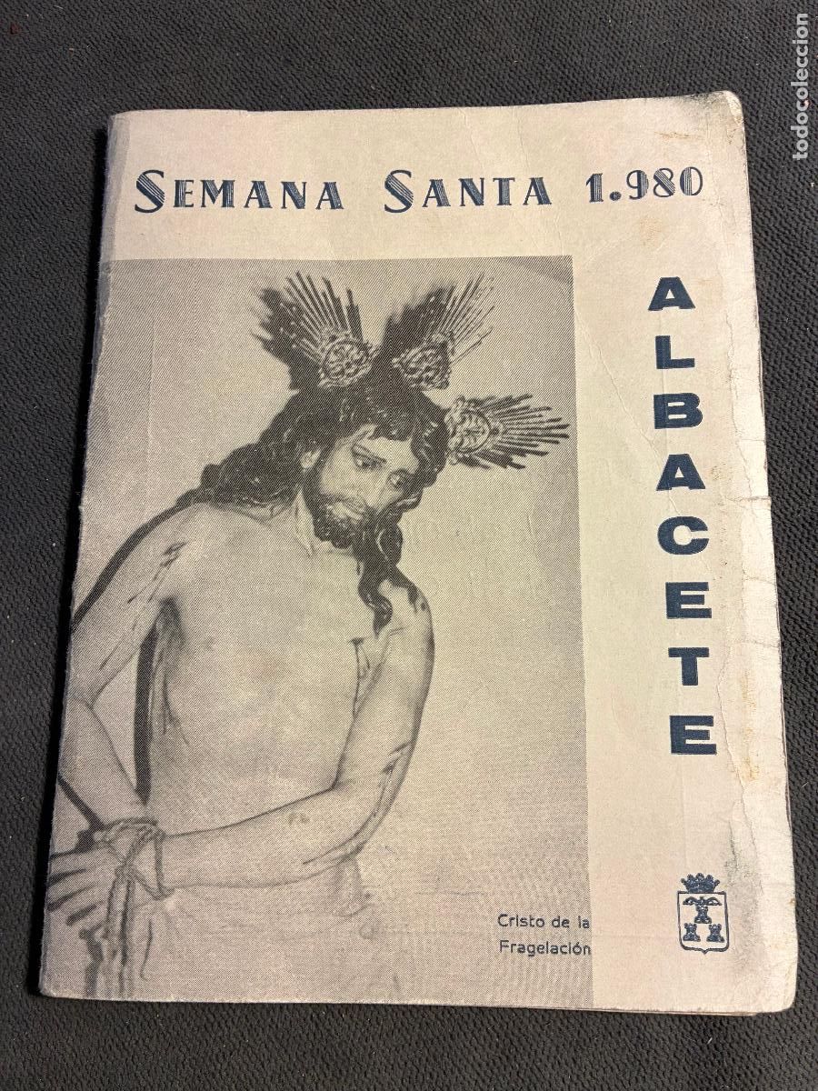 Otros art&iacute;culos de coleccionismo en papel: Albacete programa actos y cultos Semana Santa a&ntilde;o 1980 se&ntilde;ales de uso
