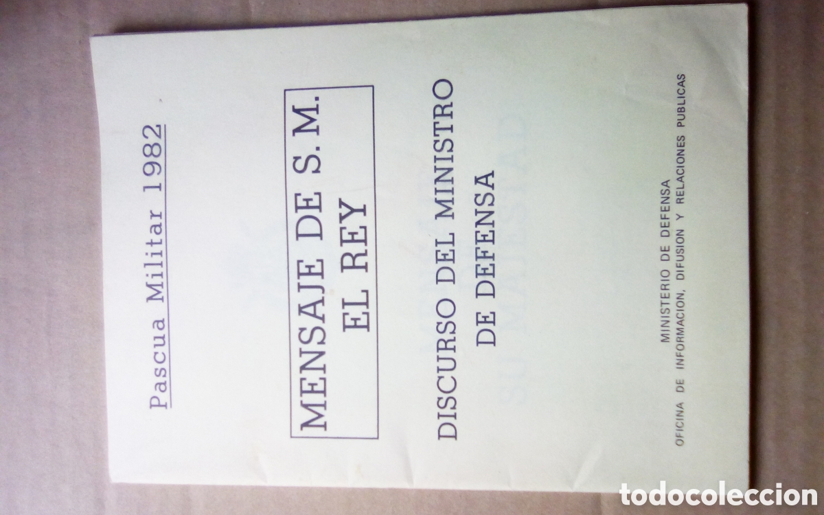 Otros art&iacute;culos de coleccionismo en papel: Mensaje de S. M. El Rey. Pascua militar 1982. Discurso del Ministro de Defensa.