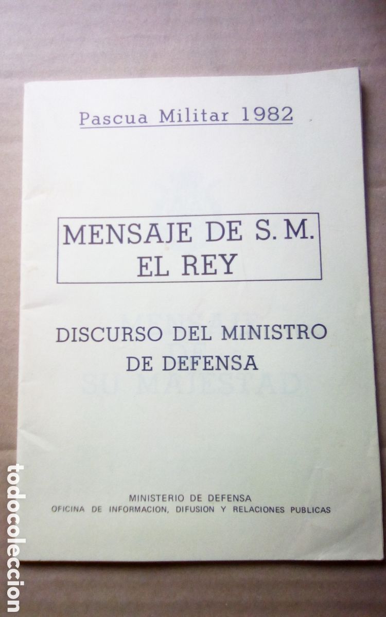 Otros art&iacute;culos de coleccionismo en papel: Mensaje de S. M. El Rey. Pascua militar 1982. Discurso del Ministro de Defensa.
