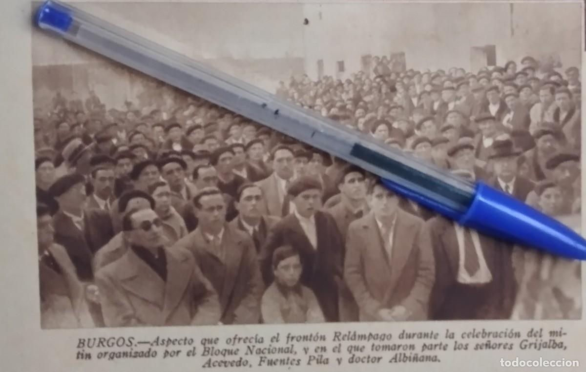Otros art&iacute;culos de coleccionismo en papel: BURGOS FRONT&Oacute;N REL&Aacute;MPAGO MITIN ELECCIONES BLOQUE NACIONAL GRIJALBA ACEVEDO ALBI&Ntilde;ANA A&Ntilde;O 1936
