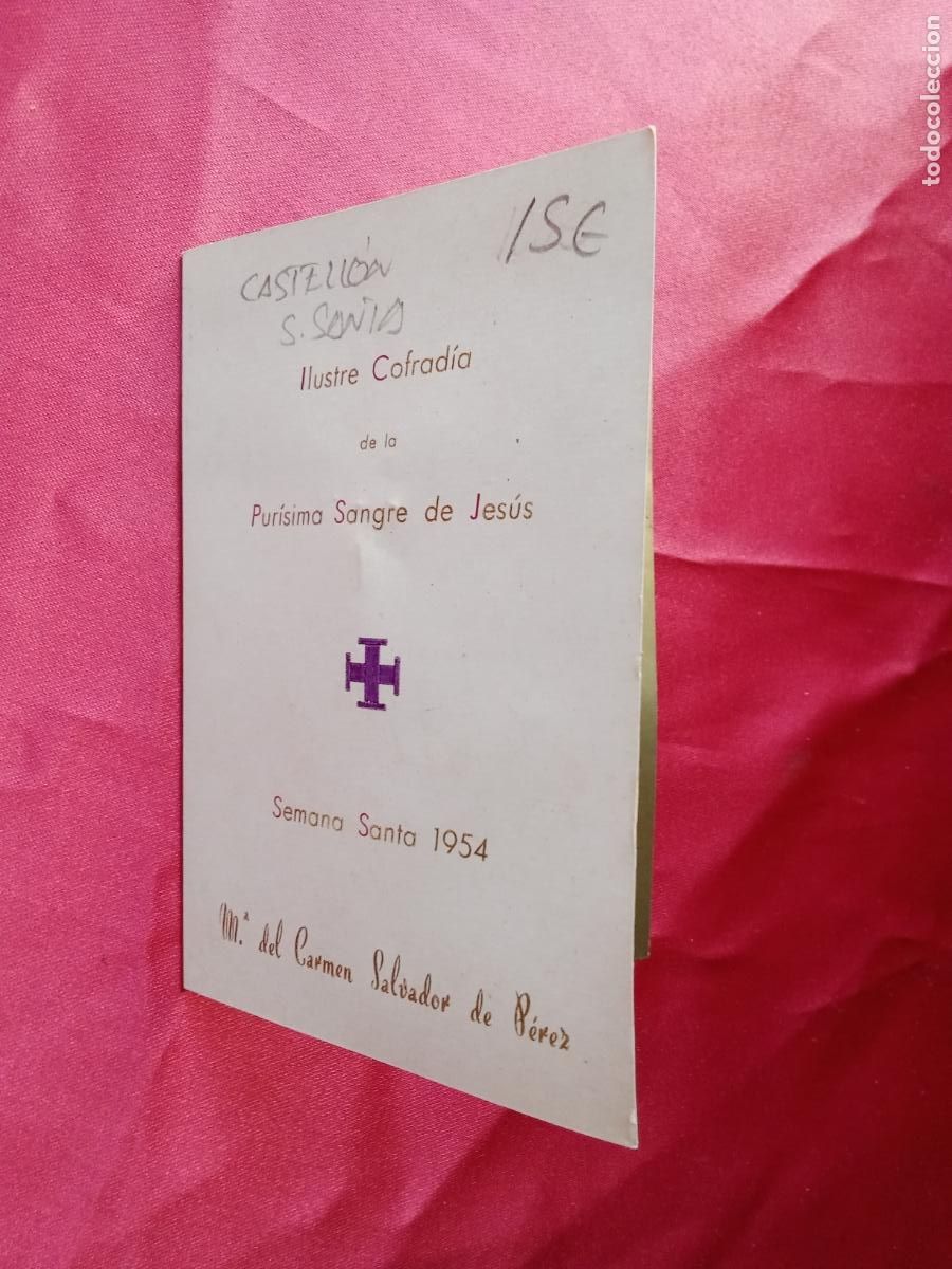 Otros art&iacute;culos de coleccionismo en papel: Recordatorio Semana santa castell&oacute;n Ilustre cofrad&iacute;a de la Pur&iacute;sima Sangre de Jes&uacute;s 1954 P.2-142
