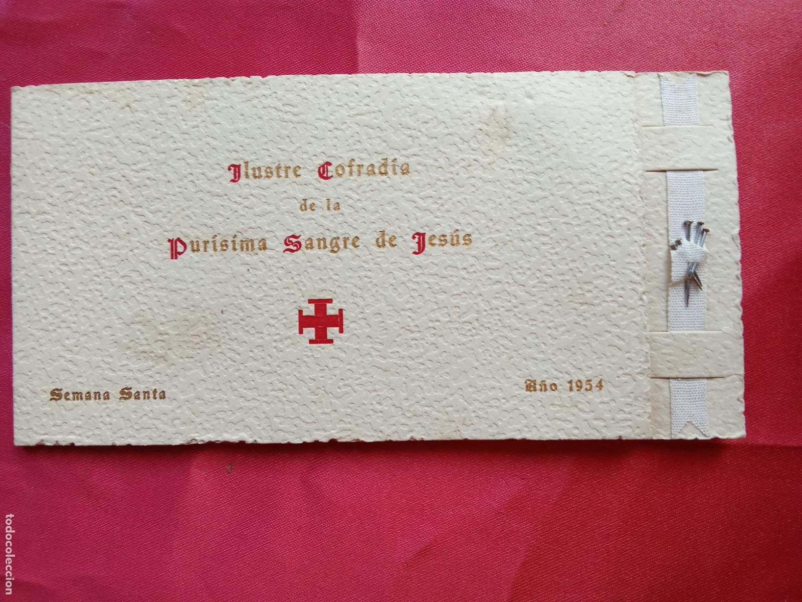 Otros art&iacute;culos de coleccionismo en papel: Recordatorio Semana santa Castell&oacute;n Ilustre cofrad&iacute;a de la Pur&iacute;sima Sangre de Jes&uacute;s 1954 P.2-149