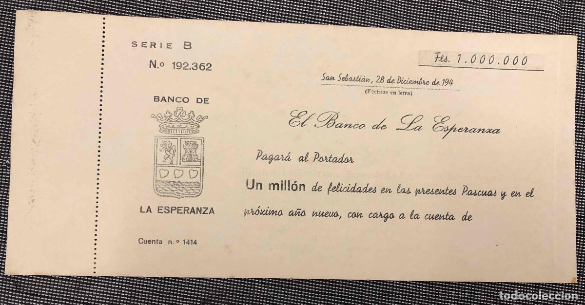 Otros art&iacute;culos de coleccionismo en papel: PAGARE AL PORTADOR FELICITACION NAVIDE&Ntilde;A EL BANCO DE LA ESPERANZA. SAN SEBASTIAN, A&Ntilde;OS 40