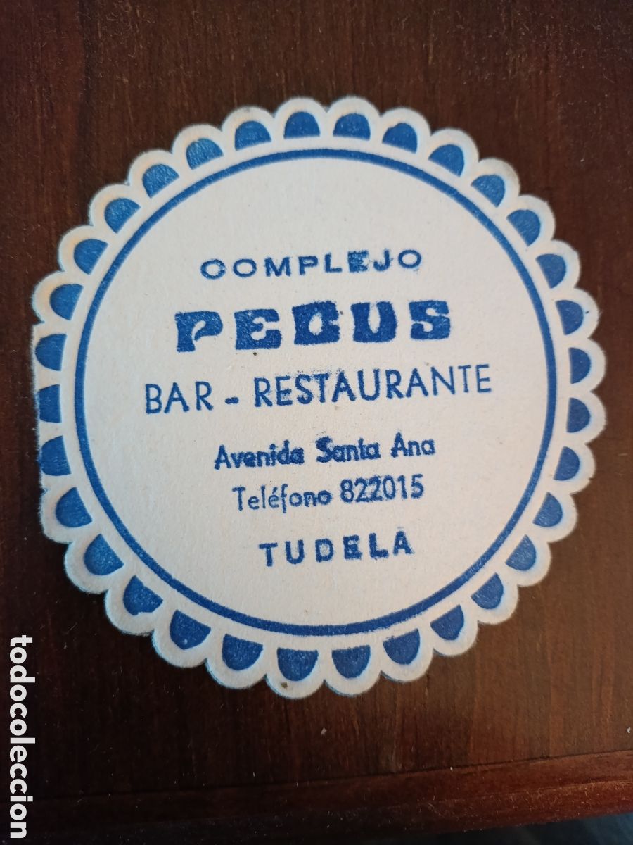 Altri oggetti di carta: COMPLEJO PECUS BAR RESTAURANTE TUDELA [ ETIQUETA A&Ntilde;OS 40-50 ]