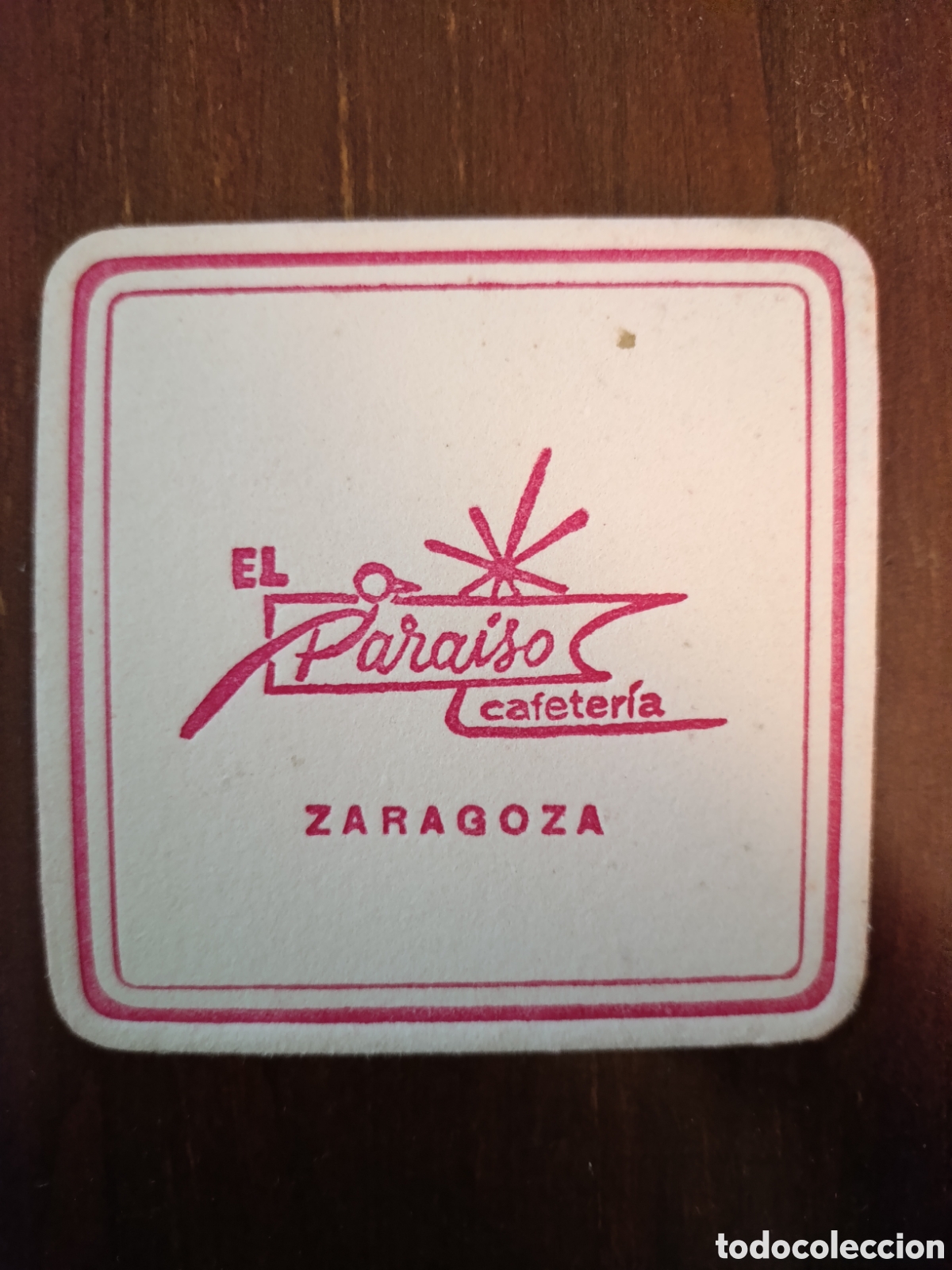 Sammelleidenschaft Andere Papierartikel: EL PARA&Iacute;SO CAFETER&Iacute;A ZARAGOZA [ ETIQUETA A&Ntilde;OS 40-50 ]