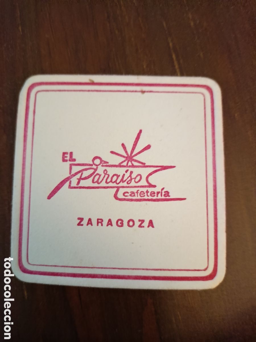 Otros art&iacute;culos de coleccionismo en papel: EL PARA&Iacute;SO CAFETER&Iacute;A ZARAGOZA [ ETIQUETA A&Ntilde;OS 40-50 ]