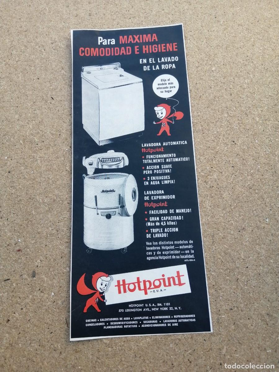 Otros art&iacute;culos de coleccionismo en papel: ANUNCIO. HOTPOINT, MAXIMA COMODIDAD EN EL LAVADO DE ROPA