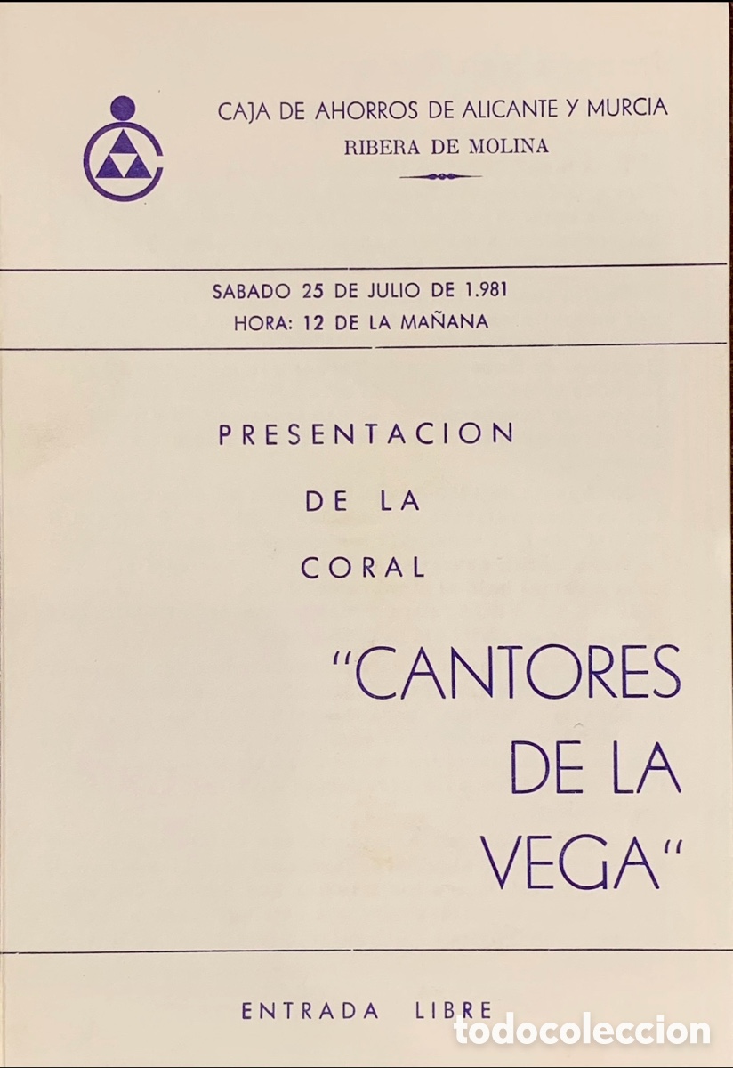 Otros art&iacute;culos de coleccionismo en papel: Folleto. &ldquo;Cantores de la Vega&rdquo;. Caja de Ahorros de Alicante y Murcia. Ribera de Molina. Murcia. 1981