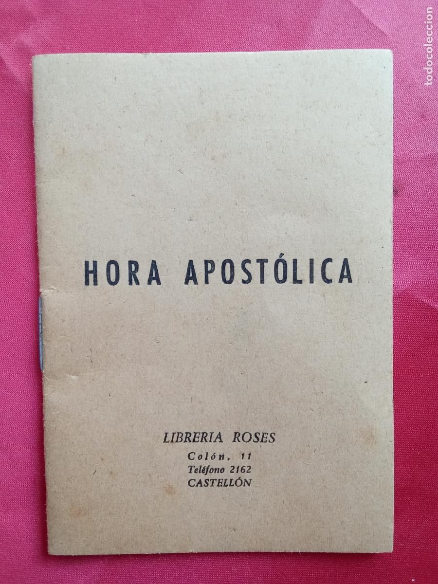 Otros art&iacute;culos de coleccionismo en papel: Hora apost&oacute;lica. Libreria Roses, Col&oacute;n 11 P.1327
