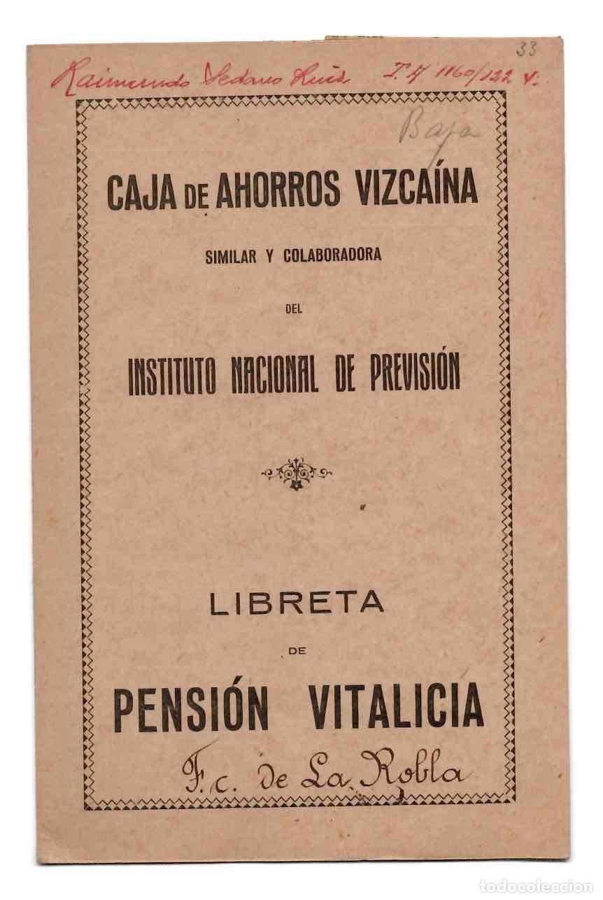 Otros art&iacute;culos de coleccionismo en papel: LIBRETA DE PENSION VITALICIA FERROCARRIL DE LA ROBLA. CAJA DE AHORROS VIZCAINA. 1931