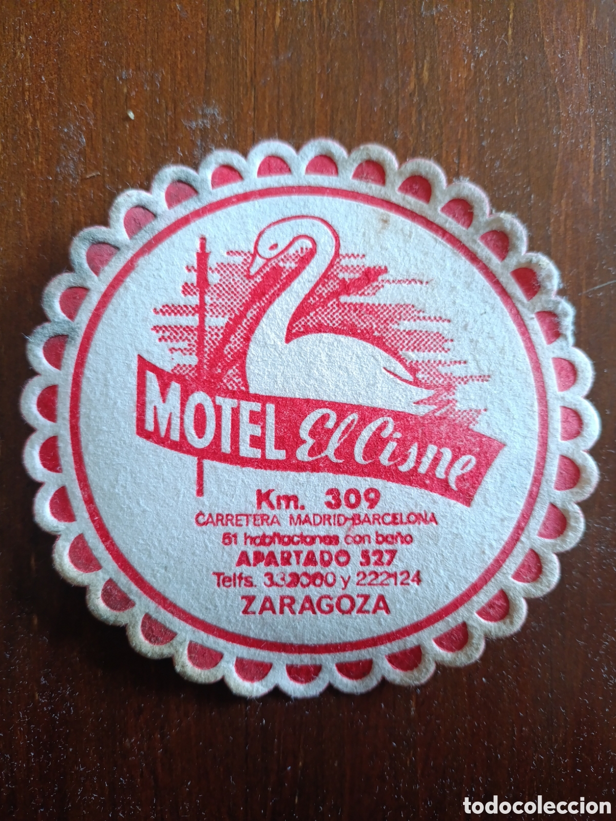 Otros art&iacute;culos de coleccionismo en papel: MOTEL EL CISNE KM.309 ZARAGOZA [ POSAVASOS A&Ntilde;OS 40-50 ]