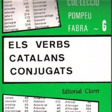 Otros Libros Nuevos en Lenguas Locales: ELS VERBS CATALANS CONJUGATS-JOAN BAPTISTA XURIGUERA-EDITORIAL CLARET-NUEVO SIN ESTRENAR. Lote 53273034