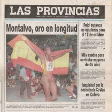 Coleccionismo deportivo: PORTADA LAS PROVINCIAS 24/08/1999. NIURKA MONTALVO ORO EN SALTO DE LONGITUD. MUNDIALES SEVILLA 1999.. Lote 5368491