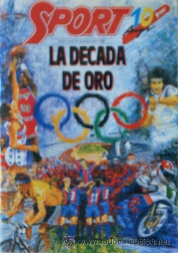 Coleccionismo deportivo: SPORT - LA DECADA DE ORO - Foto 1