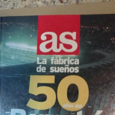Coleccionismo deportivo: &50 AÑOS DEL BERNABEU LA FABRICA DE SUEÑOS - REAL MADRID - DIARIO AS 1998 - INCOMPLETO. Lote 30023229
