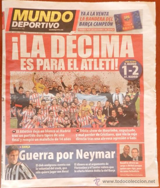 Colecionismo desportivo: DIARIO MUNDO DEPORTIVO FINAL ATLETICO DE MADRID CAMPEON COPA DEL REY 2012-2013 DECIMA ATLETI 12 13