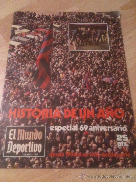 Sammelleidenschaft Sport: REVISTA MUNDO DEPORTIVO BARCELONA - HISTORIA DE UN A&Ntilde;O - ESPECIAL 69 ANIVERSARIO - FEBRERO 1975