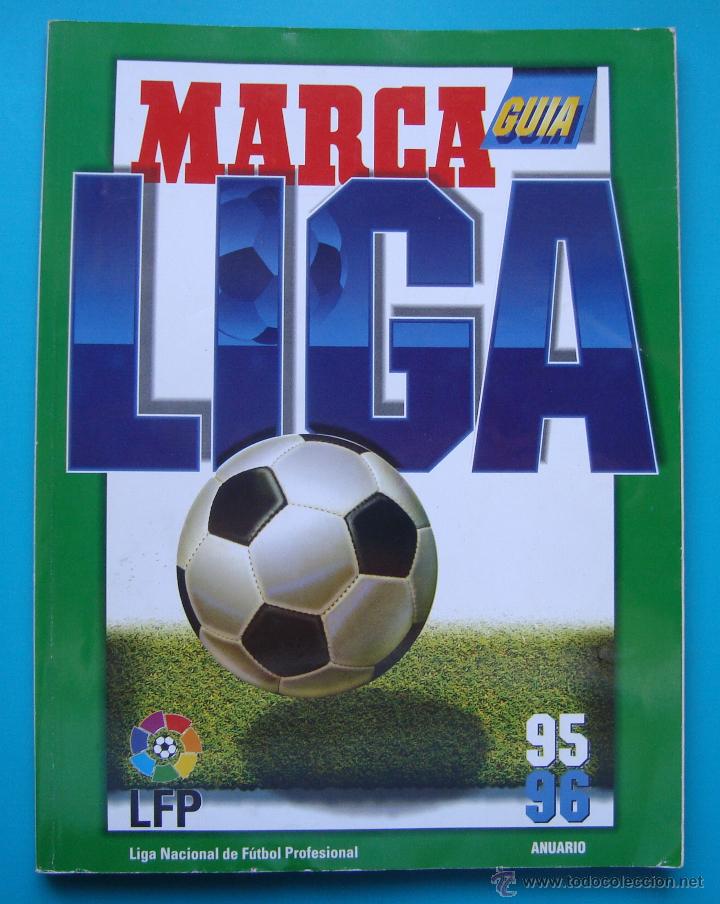 GUIA MARCA LIGA AÑO 1995 - 1996 ANUARIO (Coleccionismo Deportivo - Revistas y Periódicos - Marca)