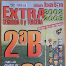 Coleccionismo deportivo: EXTRA DON BALON GUIA SEGUNDA B Y TERCERA DIVISION 2002/2003 - ESPECIAL TEMPORADA LIGA 02-03 FUTBOL. Lote 44438657
