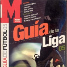 Coleccionismo deportivo: GUIA MARCA DE LA LIGA 2005 - 10 AÑOS DE LA GUIA MARCA. Lote 47081808