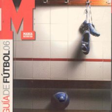 Coleccionismo deportivo: GUIA MARCA DE LA LIGA 2006 - GUIA DE FUTBOL 06. Lote 47081885