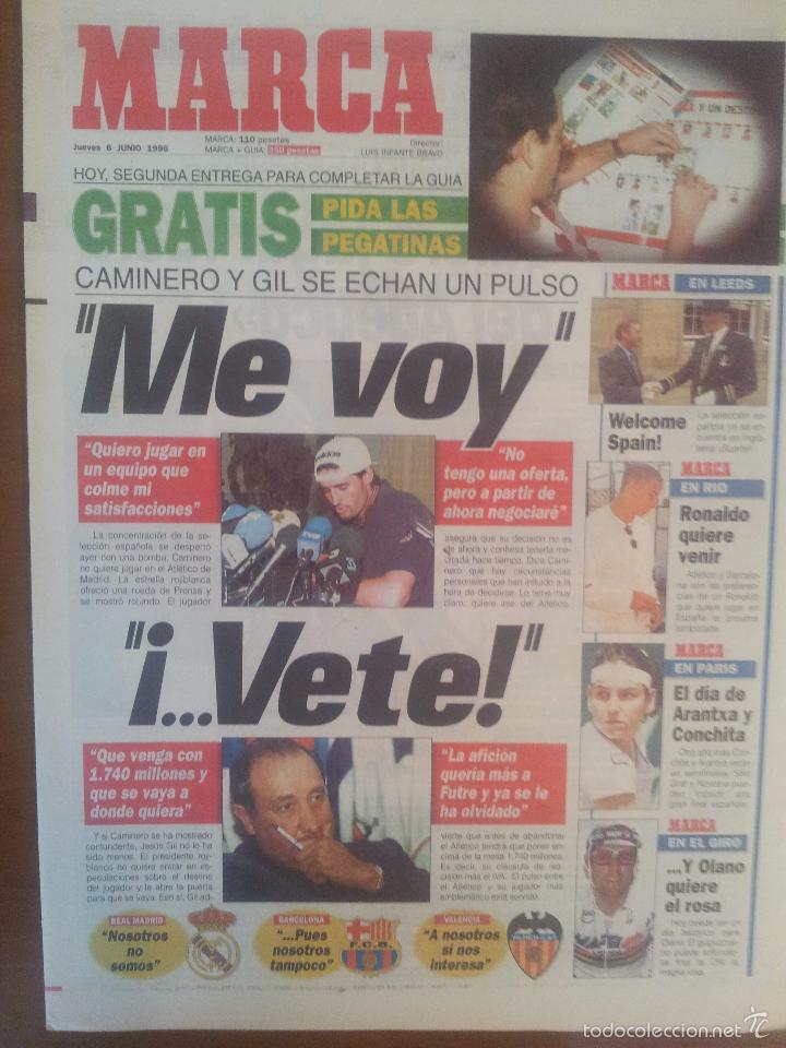 Coleccionismo deportivo: MARCA 6/JUNIO/1996 CAMINERO SE VA - Foto 1
