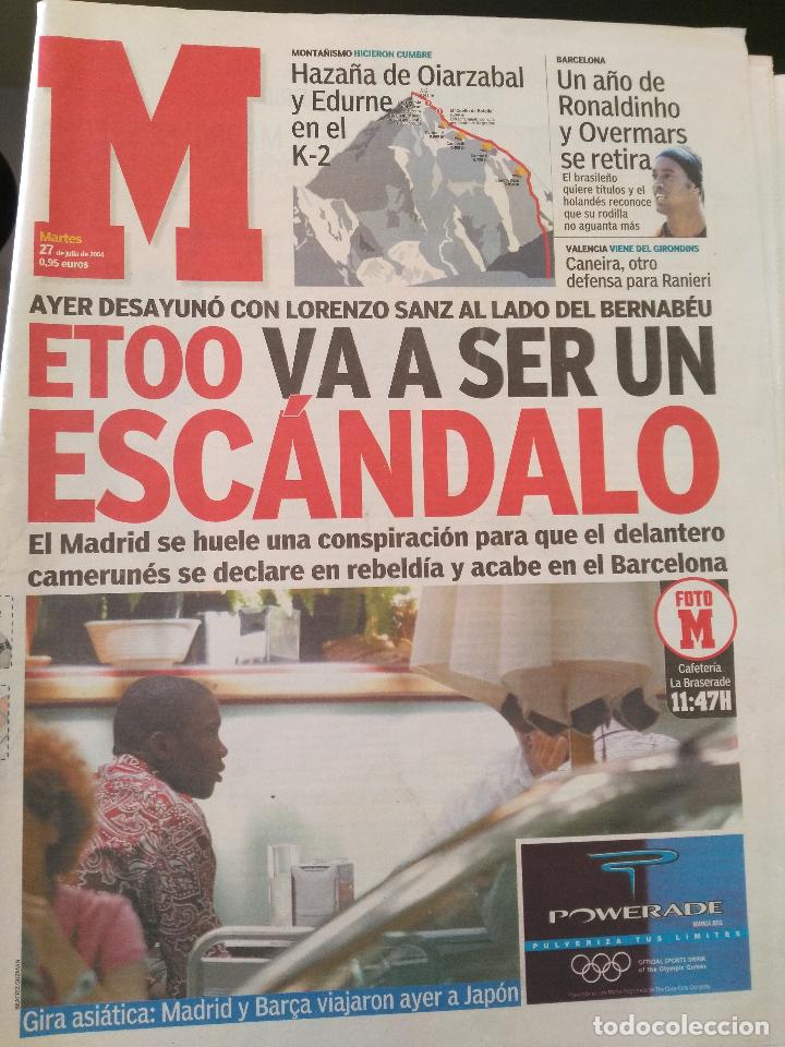 Collezionismo sportivo: MARCA 27/JULIO/2004 ETOO Y LORENZO SANZ | ESCANDALO