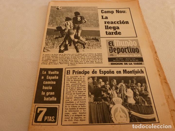 Sammelleidenschaft Sport: MUNDO DEPORTIVO(30-4-73)BAR&Ccedil;A Y AT.MADRID EMPATARON,G.P.ESPA&Ntilde;A EN MONTJUICH,SAN ANDR&Eacute;S 3 ELCHE 1.